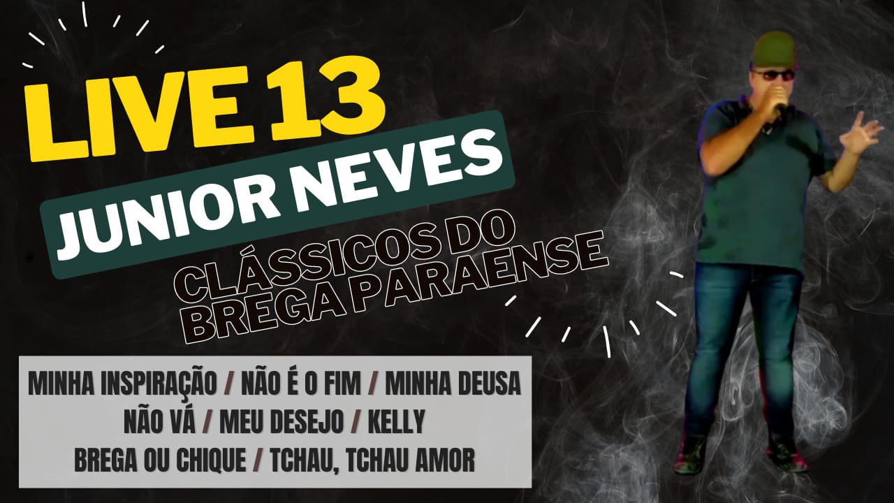 Live 13 Junior Neves - Clássicos do Brega Paraense