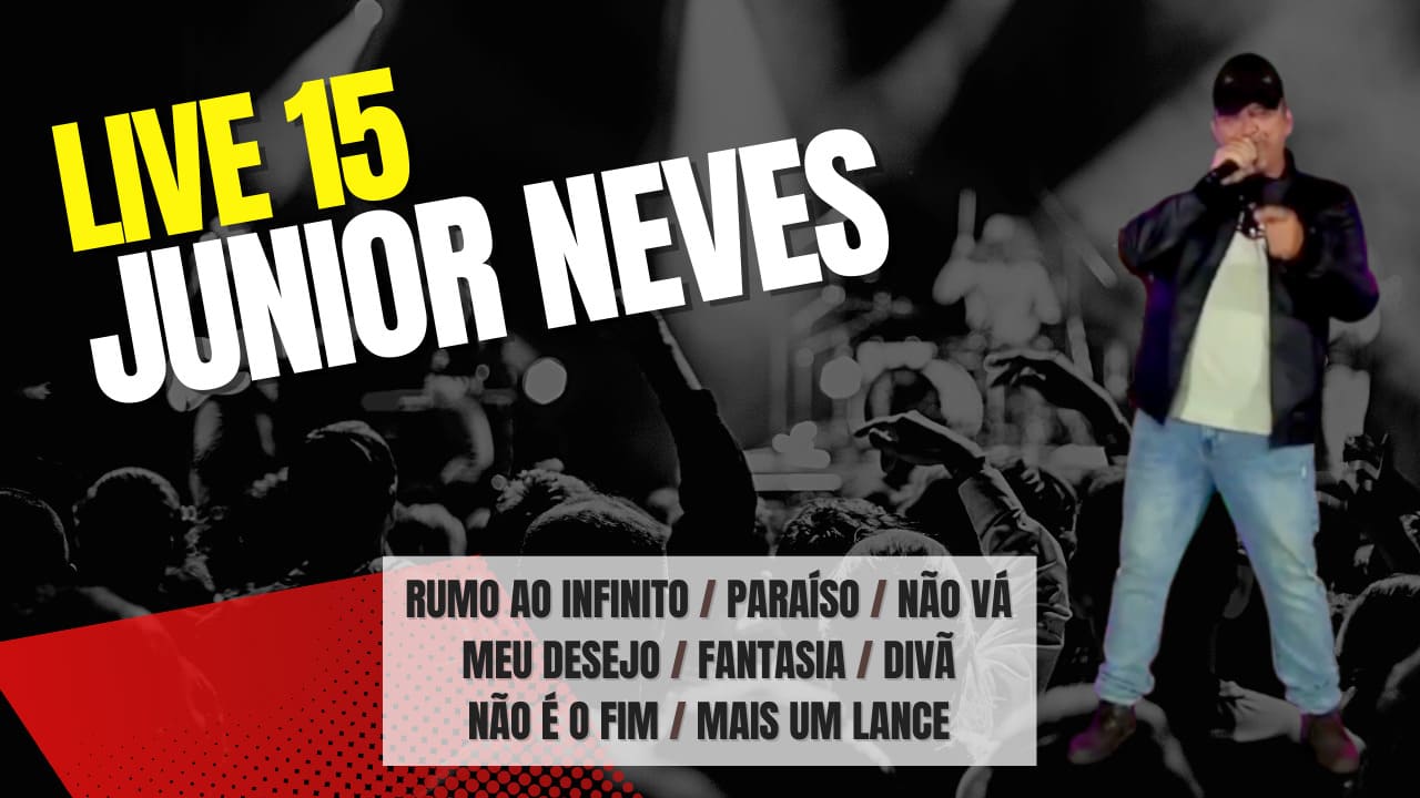 Live 15 Junior Neves