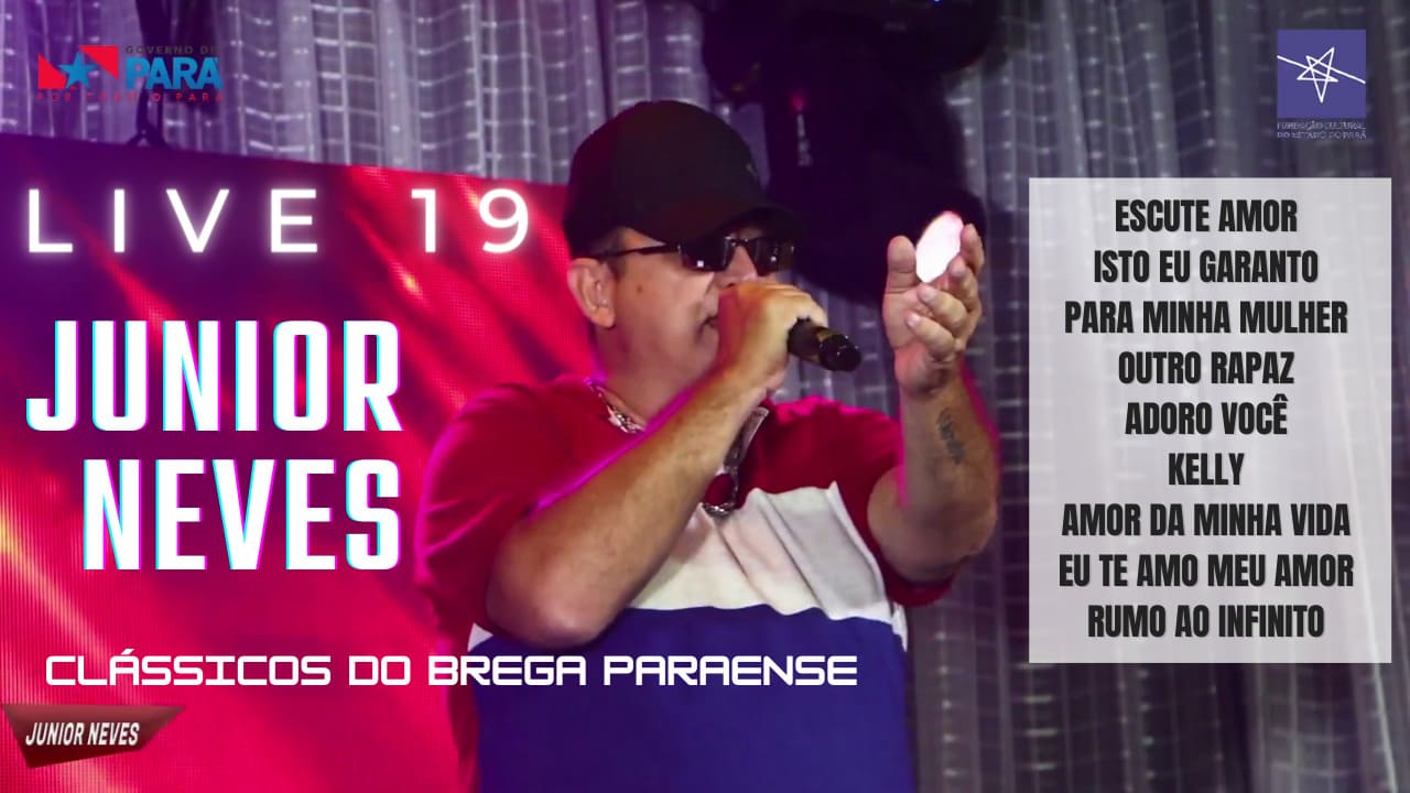 Live 19 Junior Neves - Clássicos do Brega Paraense